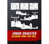 Junior Dragster Coloring Book For Kids: JR Drag Racing Mazes, Spot the Differences, Word Searches And More