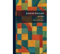 Junior English: Projects in Work and Play