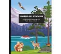 Junior Explorer Activity Book, Educational animal and nature activities, colouring book, for ages 6-12, cute, 51 pages