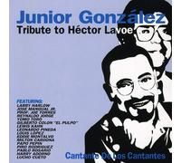 Junior Gonzalez - Tribute to Hector Lavoe