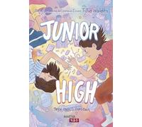 Junior High: Por la ganadora del premio Eisner Tillie Walden
