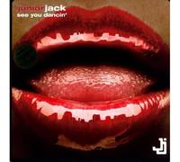 Junior Jack - See You Dancin' (Incl.CD-Maxi)