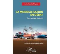 Junior Kabuika Tshipata La mondialisation en débat (Tascabile) Harmattan Rdc