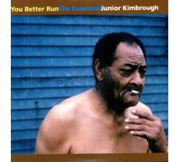 Junior Kimbrough You Better Run (CD) Album