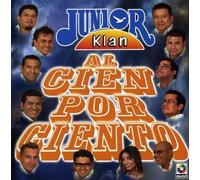 Junior Klan Al Cien Por Ciento