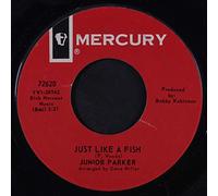 JUNIOR PARKER - just like a fish / baby please