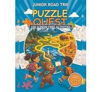 JUNIOR ROAD TRIP PUZZLE QUEST: 100 Screen-Free Activities for Kids Ages 7-10