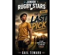 Junior Rugby Stars: The Last Pick: 2