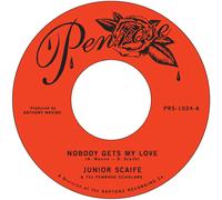 Junior Scaife & The Penrose Schol Nobody Gets My Love/Too Much Too S (Vinyl LP)