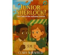 Junior Sherlock! the Case of the Autumn Leaves