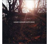 Junior Vasquez - Earth Music
