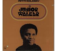 Junior Walker & The All Stars - Anthology
