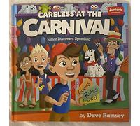 Junior's Adventures: Careless at the Carnival: Junior Discovers Spending