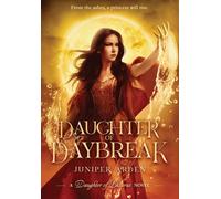 Juniper Arden Daughter of Daybreak (Copertina rigida) Daughter of Lazarus