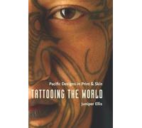 Juniper Ellis Tattooing the World (Copertina rigida)