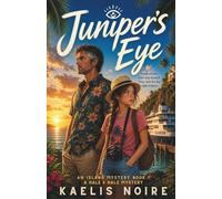 Juniper's Eye: What the Camera Saw. (A Hale & Hale Mystery)