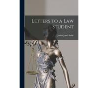 Junius Jessel Burke Letters to a Law Student (Tascabile)