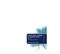 Junji Banno The Political Economy of Japanese Society: Volume (Copertina rigida)