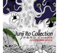 Junji Ito Junji Ito Collection Coloring Book (Tascabile)