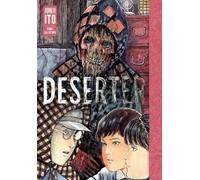 Junji Ito Deserter: Junji Ito Story Collection (Copertina rigida) Junji Ito