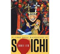 JUNJI ITO IL LIBRO DELLE MALEDIZIONI DI SOICHI JPOP