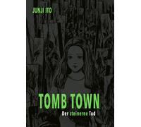 Junji Ito Jens Tomb Town Deluxe: Der steinerne Tod Schauri (Copertina rigida)