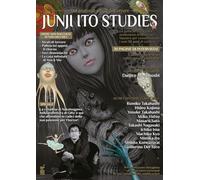 Libri Junji Ito - Junji Ito Studies. Dai Profondi Abissi Dell'orrore