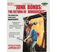 Junk Bonds: The Return Of Junkbucket
