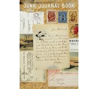 Junk Journal Book Blank: Notebook Vintage Ephemera Style for Travel Writing Sketching Drawing & Journaling with Small Inspiring Motifs, Logos + Retro Typography Designs