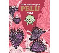 Junko Mizuno Little Fluffy Gigolo Pelu Vol.2 (Tascabile)