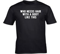 JUNKOU Hippowarehousewith a Body Like This Who Needs Hair Novelty Slogan Funny Mens Bald t Shirt Unisex Short Sleeve Tops Black 3XL