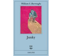 Junky - Burroughs William S.
