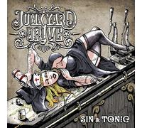 Junkyard Drive - Sin & Tonic