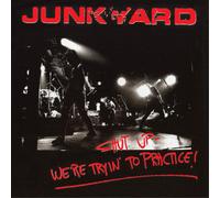 Junkyard Shut Up - We're Tryin' to Practice (CD) Album