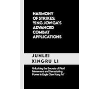 Junlei Xingru Li Harmony of Strikes (Tascabile)