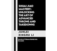Junlei Xingru Li Shuai Jiao Mastery (Tascabile)