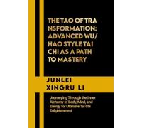 Junlei Xingru Li The Tao of Transformation (Tascabile)