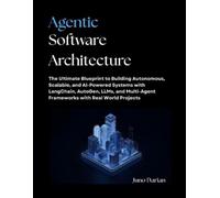 Juno Darian Agentic Software Architecture (Tascabile)