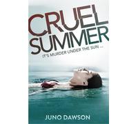 Juno Dawson Cruel Summer (Tascabile)