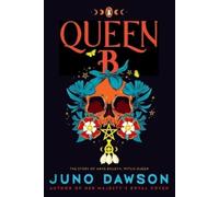 Juno Dawson Queen B (Tascabile) HMRC Trilogy