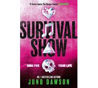 Juno Dawson Survival Show (Tascabile) Survival Show