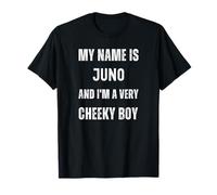 Juno Funny Joke Very Cheeky Boy per la Famiglia o Gli Amici Maglietta