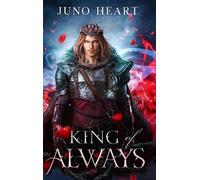 Juno Heart King of Always (Copertina rigida) Black Blood Fae
