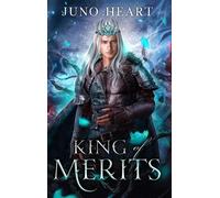 Juno Heart King of Merits (Copertina rigida)