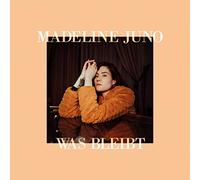 Juno, Madeline - Was Bleibt