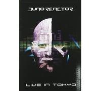 Juno Reactor: Live in Tokyo (DVD) Juno Reactor