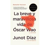 Junot Díaz La breve y maravillosa vida de Óscar Wao / The Brief, Won (Tascabile)
