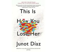 Junot Díaz This Is How You Lose Her (Tascabile)