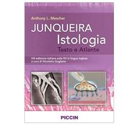 JUNQUEIRA ISTOLOGIA - TESTO E ATLANTE - MESCHER ANTHONY L., JUNQUEIRA LUIS C. -