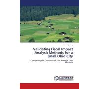 Junsong Jiang Validating Fiscal Impact Analysis Methods for a Small (Tascabile)